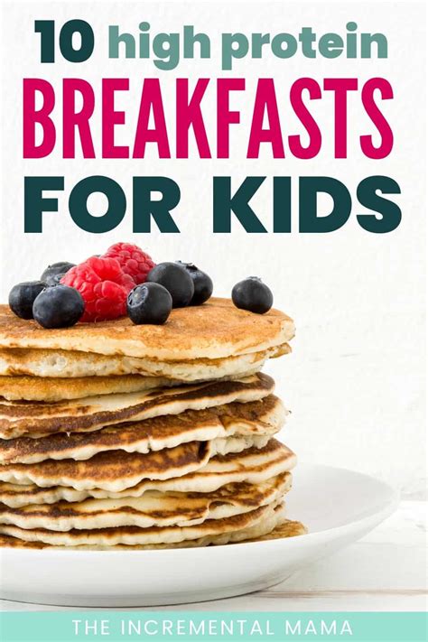 10 Delicious High Protein Breakfasts Kids Will Love The Incremental Mama