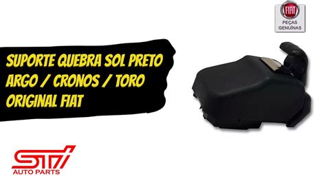 Suporte Quebra Sol Preto Argo Cronos Toro Original Fiat