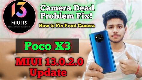 Poco X3 MIUI 13 0 2 0 Update Poco X3 Bug Problem Fix Poco X3 Camera