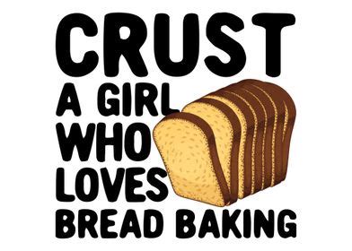 Funny Bread Baking Baker Poster By Aestheticalex Displate