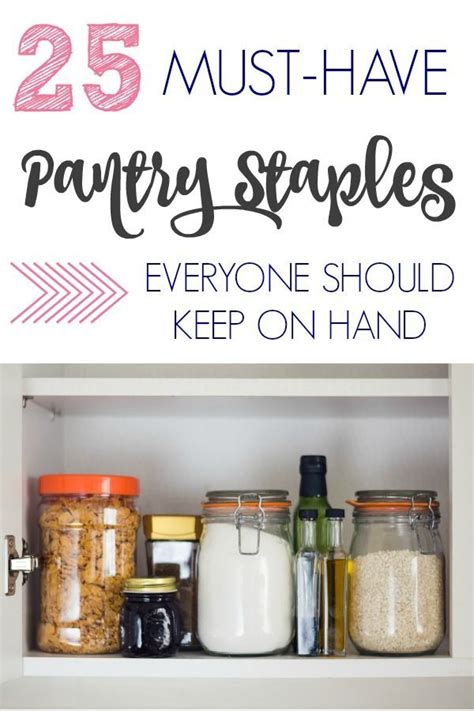 Must Have Pantry Staples For A Well Stocked Pantry Pantry