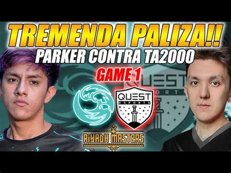 Tremenda Paliza Parker Contra Ta Bc Vs Quest G Bo Riyadh