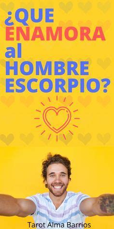 C Mo Es Un Hombre Escorpio En El Amor Qu Es Lo Que Realmente