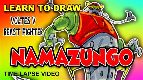 Drawing Namazungo Beast Fighter From Voltes V Youtube