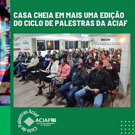 Cliclo De Palestra Lota Audit Rio Da Aciaf Abordando Lideran A