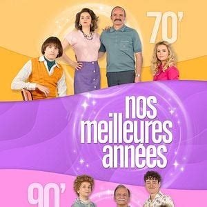 Nos meilleures années Série TV 2024 AlloCiné