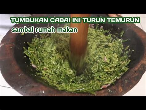 RESEP TERBARU Resep Sambal Ijo Ala Rm Padang Dengan Cara Di Tumbuk