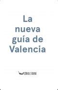 La Nueva Gu A De Valencia Libro De Varios Autores Y Vicent Molins