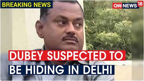 Gangster Vikas Dubey Suspected To Be Hiding In Delhi NCR Delhi Police