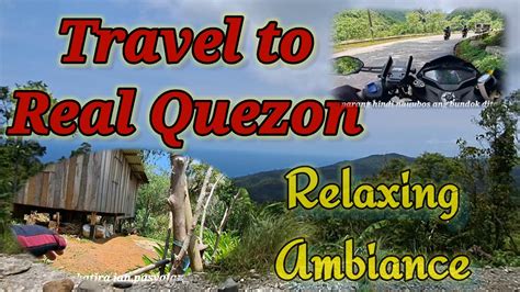 Travel To Real Quezon Brgy Tagumpay Ang Natatagong Ganda Realquezon