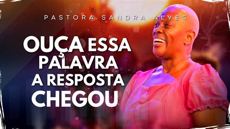 VOCÊ PEDIU PARA DEUS FALAR VOCÊ E A RESPOSTA CHEGOU Pastora