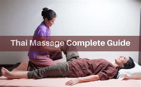 Thai Massage Guide History Tips Techniques And Benefits Thai Massage Thai Massage