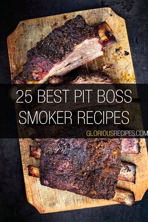 25 Amazing Pit Boss Smoker Recipes To Try