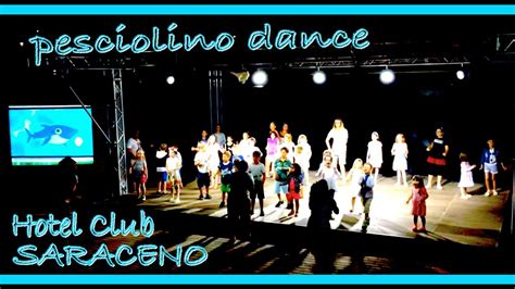 Pesciolino Dance Al Club Saraceno Di Arbatax Estate Canzoni Per