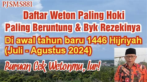 Daftar Weton Paling Hoki Paling Beruntung Paling Banyak Rezekinya Di