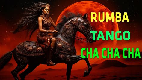 Rumba Cha Cha Cha Mambo Tango Super Relaxing Instrumental