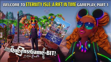 WELCOME To ETERNITY ISLE A Rift In Time Gameplay Pt 1 Disney