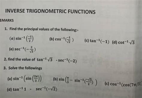 Inverse Trigonometric Functions Imarks Find The Principal Values Of Th