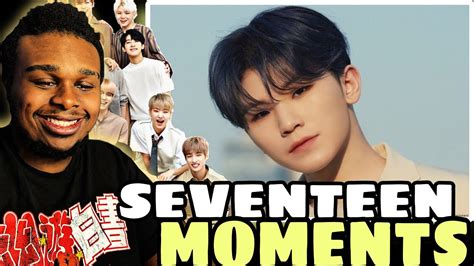 Seventeen Moments That Make Me Audibly Laugh Reaction Youtube