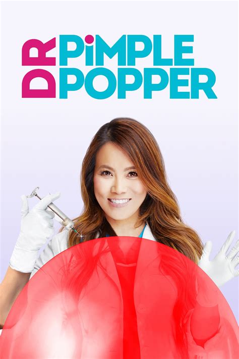 Dr Pimple Popper Tv Series 2018 Posters — The Movie Database Tmdb