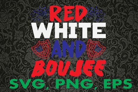 Red White And Boujee Svg Graphic By Creative Svg Files Creative Fabrica