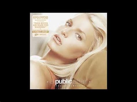 Jessica Simpson A Public Affair YouTube