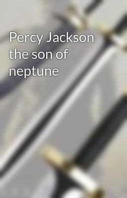 Percy Jackson the son of neptune - Percy Jackson the son of neptune ch ...