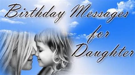 Birthday Messages for Daughter, Daughter Birthday Wishes