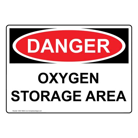 Danger Sign - Oxygen Storage Area - OSHA