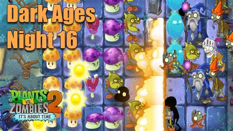 Plants Vs Zombies Dark Ages Day Night Walkthrough Pvz