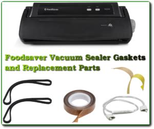 Foodsaver Vacuum Sealer Gaskets and Replacement Parts | Dont Pinch My ...