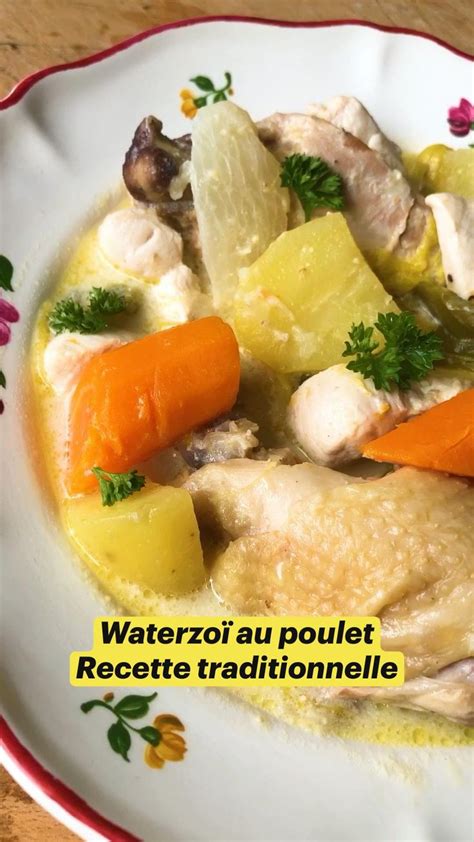 Waterzo Au Poulet Recette Traditionnelle Un Classique De La Cuisine