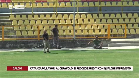 Catanzaro Lavori Al Ceravolo Si Procede Spediti Con Qualche