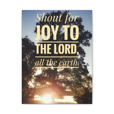 Scripture Walls Joy To The Lord Psalms 100:1 Christian Wall Art Bible Verse Print Ready to Hang ...