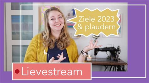 Livestream Plaudern Ziele F R Definieren Youtube