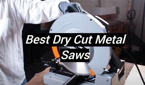 Top Best Dry Cut Metal Saws January Review Metalprofy