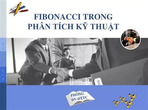 PPT FIBONACCI TRONG PHÂN TÍCH KỸ THUẬT PowerPoint Presentation ID