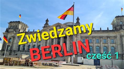 Zwiedzanie Berlina Youtube