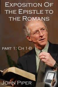 Unpluckable: John Piper's Sermons on Romans