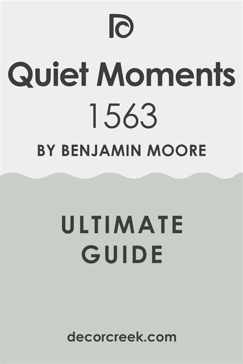 Quiet Moments Bm By Benjamin Moore The Ultimate Guide Quiet