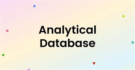 What Is An Analytical Database