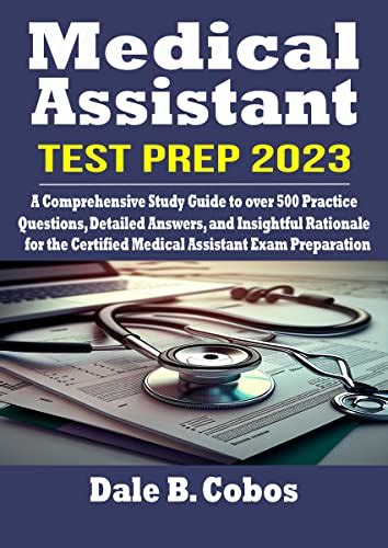 Medical Assistant Test Prep 2023 A Comprehensive Study Guide To Over