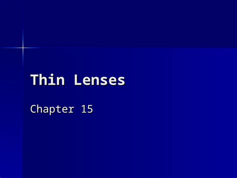 Ppt Thin Lenses Chapter What Is A Lens A Transparent Object That