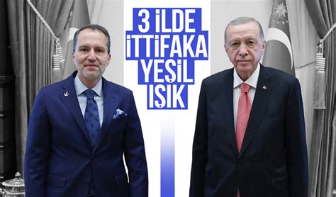 Yeniden Refah Partisi Lideri Fatih Erbakan Dan Il I In Ittifaka Ye Il