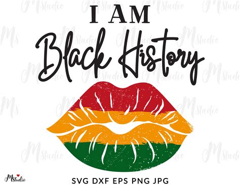 I Am Black History Svg Black History Month Svg Black Lives Etsy