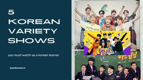 Top 5 Korean Variety Shows You Must Watch As A Korean Learner Lki