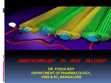 Nanotechnology In Drug Delivery Final