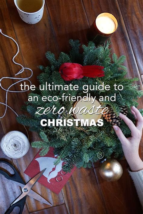 The Ultimate Guide To A Zero Waste And Sustainable Christmas Going