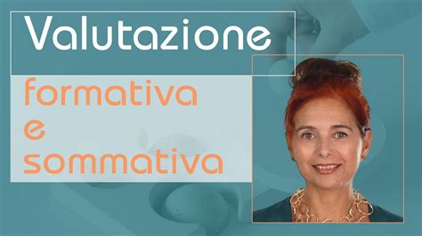 Valutazione Formativa E Sommativa Alunno Nai Youtube