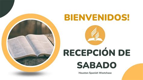 Recepcion De Sabado Iglesia Adventista De Westchase YouTube